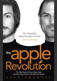 Apple Revolution, The - Luke Dormehl, Ebury Publishing 1