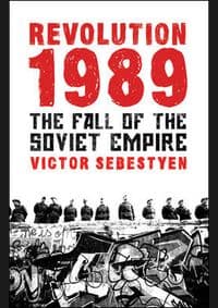 Revolution 1989 : The Fall of the Soviet - Sebestyen Victor 1