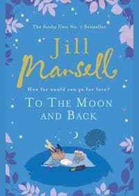 To the Moon and Back - Jill Mansell, Review 1
