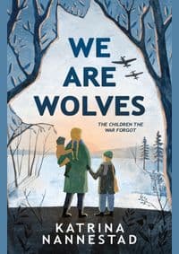 We Are Wolves - Katrina Nannestad, HarperCollins Publishers 1