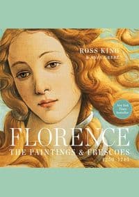 Florence: The Paintings & Frescoes, 1250-1743 - autor neuvedený