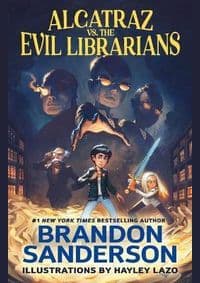 Alcatraz vs. the Evil Librarians - Brandon Sanderson, Starscape 1