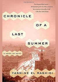 Chronicle of a Last Summer - Yasmine El Rashidi, Tim Duggan Books