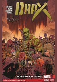 Drax 2 The Childrens Crusade - Cullen Bunn, CM Punk, Marvel