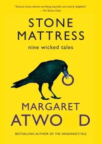 Stone Mattress - Margaret Atwood, Anchor Books 1