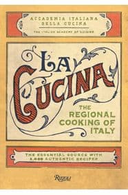 La Cucina - The Italian Academy of Cuisine, Rizzoli International Publications