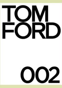 Tom Ford 002 - Tom Ford, Bridget Foley, Rizzoli International Publications 1