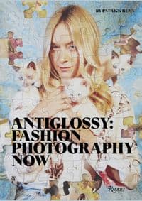 Anti-Glossy - Patrick Remy, Rizzoli International Publications