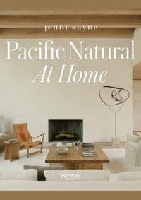 Pacific Natural at Home - Jenni Kayne, Vincent Van Duysen, Rizzoli International Publications 1