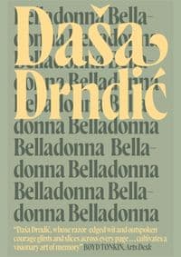 Belladonna - Dasa Drndic, Quercus Publishing 1