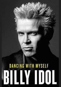 Dancing With Myself - Billy Idol, Simon & Schuster 1