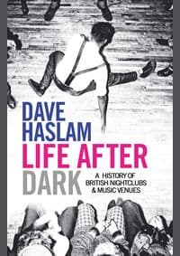 Life After Dark - Dave Haslam, Simon & Schuster