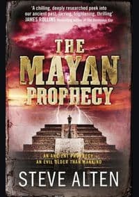 Mayan Prophecy - Steve Alten, Quercus Publishing 1