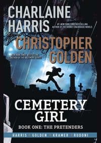 Cemetery Girl - Charlaine Harris, Christopher Golden, Jo Fletcher Books 1