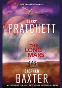The Long Mars - Long Earth 3 - Pratchett, Stephen Baxter Terry 1