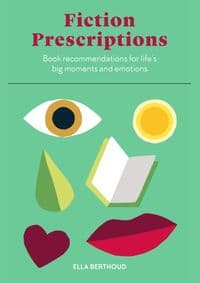 Fiction Prescriptions - Ella Berthoud, Laurence King Publishing 1