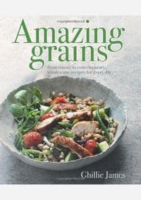 Amazing Grains - Ghillie James, Kyle Books 1