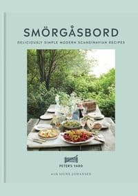 Smorgasbord - Peter's Yard, Signe Johansen, Kyle Books