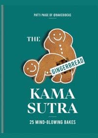 The Gingerbread Kama Sutra - Patti Paige, Kyle Books 1