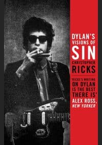 Dylan`s Vision of Sin - Christopher Ricks, Canongate Books Ltd 1