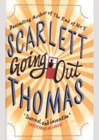 Going Out - Scarlett Thomas, Canongate Books 1