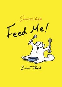 Feed Me! - Simon Tofield, Canongate Books