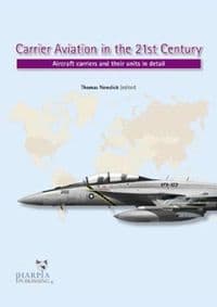 Carrier Aviation in the 21st Century - Thomas Newdick, Harpia Publishing