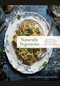 Naturally Vegetarian - Valentina Solfrini, Avery Publishing Group