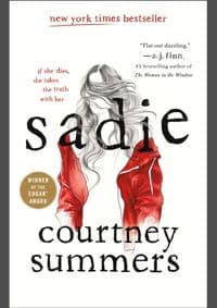 Sadie - Courtney Summers, St Martin's Press 1