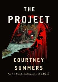 The Project - Courtney Summers, Wednesday Books