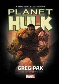 Hulk Planet Hulk Prose Novel - Greg Pak, Marvel 1