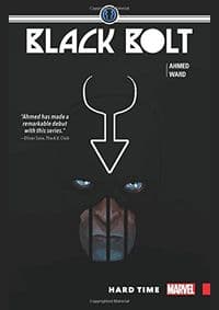 Black Bolt 1 Hard Time - Saladin Ahmed, Christian Ward, Marvel 1