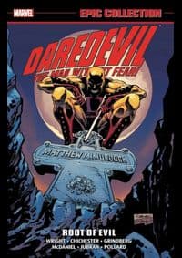 Daredevil Epic Collection Root of Evil - Gregory Wright, DG Chichester, Alan Smithee, Marvel 1