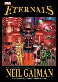 Eternals By Neil Gaiman - Neil Gaiman, John Romita, Marvel
