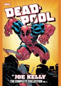 Deadpool by Joe Kelly The Complete Collection 1 - autor neuvedený 1