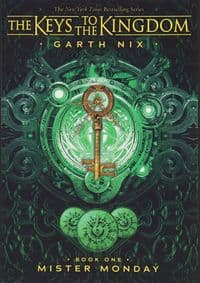 Mister Monday - Garth Nix, Scholastic 1