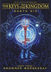 Drowned Wednesday - Garth Nix, Scholastic 1
