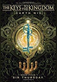 Sir Thursday - Garth Nix, Scholastic 1