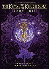 Lord Sunday - Garth Nix, Scholastic 1