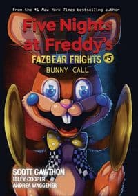 Bunny Call (Five Nights at Freddy´s: Fazbear Frights #5) - Cawthon Scott 1