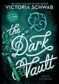 Dark Vault: Unlock the Archive - Victoria Schwab, Disney Press 1