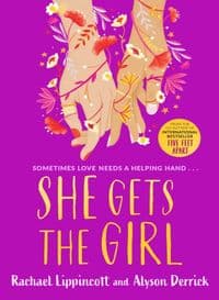 She Gets the Girl - Lippincottová Rachael 1