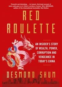 Red Roulette - Desmond Shum, Simon & Schuster