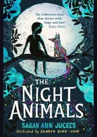 The Night Animals - Sarah Ann Juckes, Simon & Schuster 1