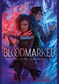 Bloodmarked - Tracy Deonn, Simon & Schuster 1