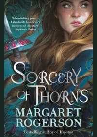 Sorcery of Thorns - Margaret Rogerson, Simon & Schuster