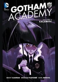 GOTHAM ACADEMY VOL. 2 - Becky Cloonan, Brenden Fletcher, DC Comics 1