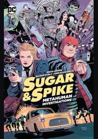 Sugar Spike - Keith Giffen, DC Comics