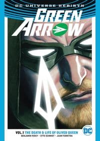 Green Arrow V1 Rebirth - Ben Percy, Otto Schimdt, DC Comics