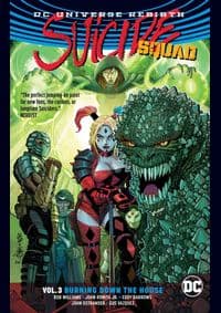 Suicide Squad 3 Burning Down The House - Rob Williams, DC Comics 1